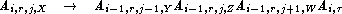  Ai,r,j,X  -->   Ai-1,r,j- 1,YAi-1,r,j,ZAi-1,r,j+1,WAi,t