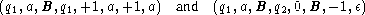  (q1,a,B, q1,+1, a,+1, a) and  (q1,a,B, q2,0,B,- 1,e)