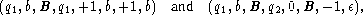  (q ,b,B,q ,+1, b,+1, b) and  (q,b,B,q ,0,B,-1,e),
 1      1                  1      2
