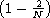 (    2)
 1 - N